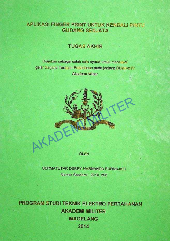 APLIKASI FINGER PRINT UNTUK KENDALI PINTU GUDANG SENJATA